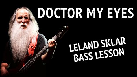 youtube doctor my eyes|doctor my eyes leland sklar.